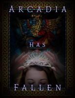 Forside til Changeling the Dreaming: Arcadia Has Fallen