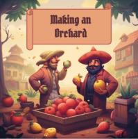 Omslag till Making an Orchard