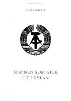 Forside til Spionen som gick ut i kylan