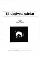 Front page for Ej upplysta gårdar